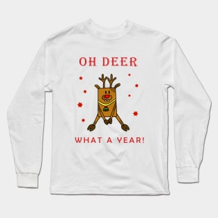 Oh Deer What a Year Funny Reindeer Drawing Long Sleeve T-Shirt